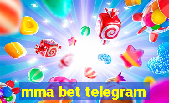 mma bet telegram